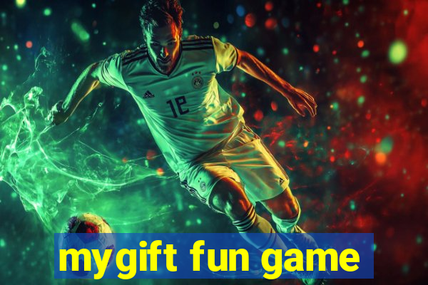 mygift fun game